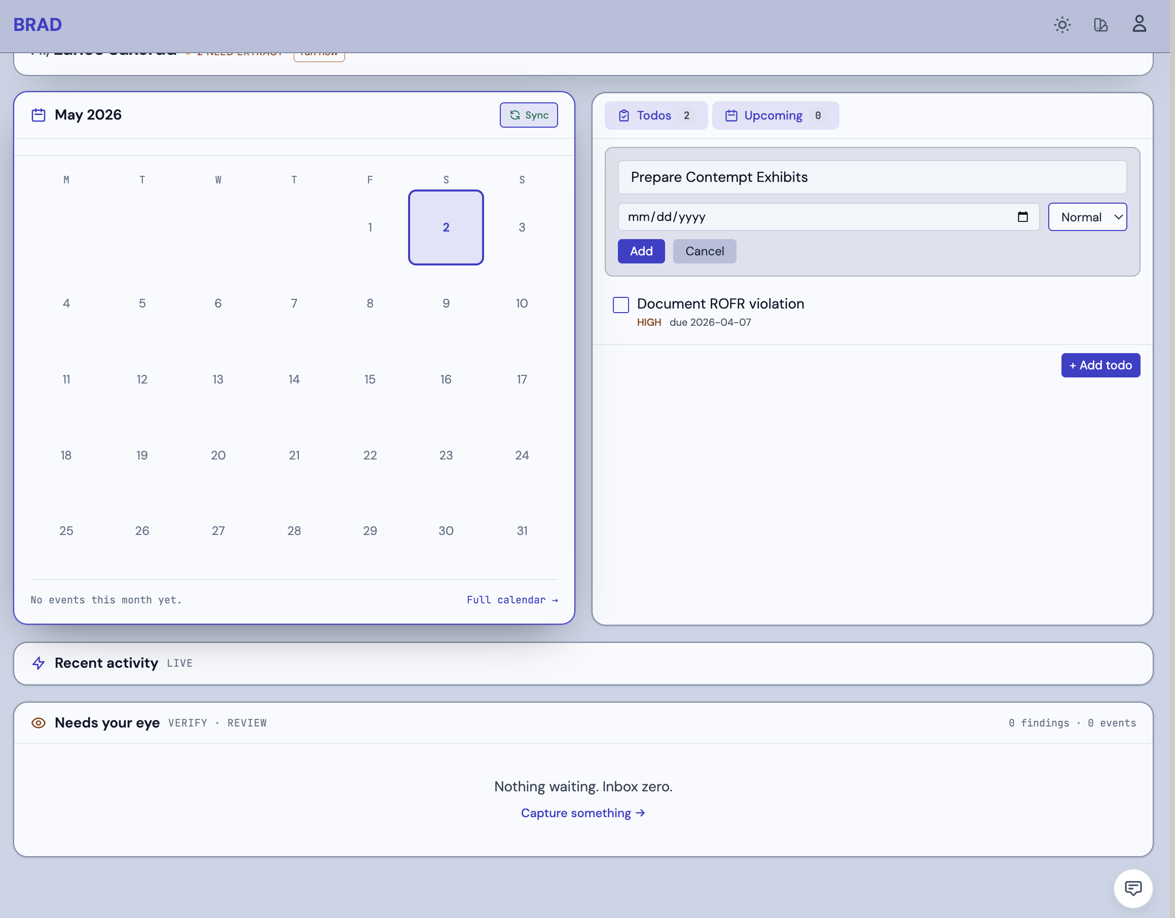 BRAD home dashboard — calendar with month view, todos sidebar with anonymized example items, recent activity feed